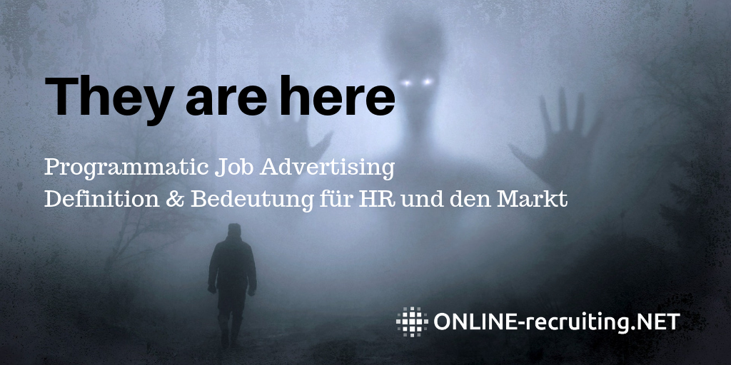 Was ist Programmatic Job Advertising? Nutzen, Anwendung und Bedeutung für Arbeitgeber und HR Tech Dienstleister
