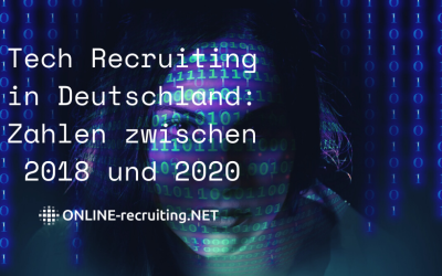 Tech Recruiting in Deutschland seit Juli 2018 bis kurz nach dem Corona Lockdown: Zahlen, Daten und Gedanken